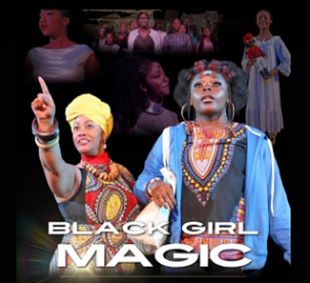 UPAC Presents: Black Girl Magic show poster