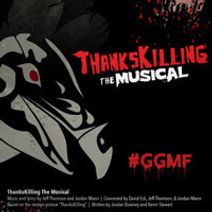 ThanksKilling The Musical