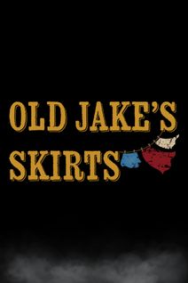 Old Jake's Skirts