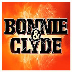 Bonnie and Clyde show poster
