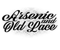 Arsenic & Old Lace