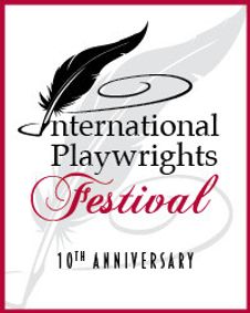 10th Anniversary International Playwrights Festival show poster