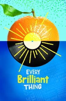 Every Brilliant Thing