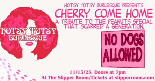 A Hotsy Totsy Burlesque Tribute to Charlie Brown and the Peanuts show poster