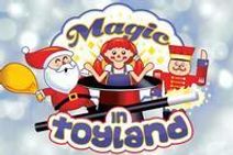 Magic in Toyland – Live Children’s Theatre