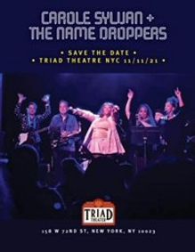 CAROLE SYLVAN & THE NAME DROPPERS show poster
