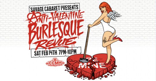 Savage Cabaret: Anti-Valentines Burlesque Revue! show poster