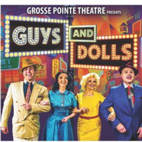 Guys and Dolls presented by Grosse Pointe Theatre Jan. 10-19, 2020 show poster