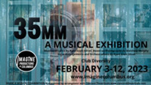 35MM: A Musical Exhibition show poster