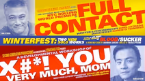 WINTERFEST: Double-Bill of FULL CONTACT and X#*! YOU VERY MUCH, MOM