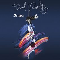 The 7 Fingers in Duel Reality