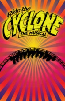 Ride the Cyclone - Extended through March 5 by Popular Demand!