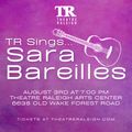 TR Sings...Sara Bareilles in Raleigh
