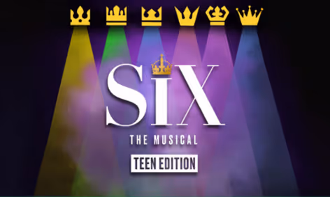 Six: Teen Edition show poster