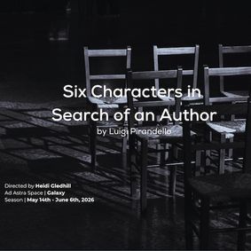 Six Characters in Search of an Author by Luigi Pirandello show poster