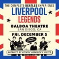 Liverpool Legends The Complete Beatles Experience! in San Diego