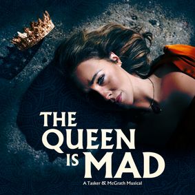 The Queen Is Mad show poster