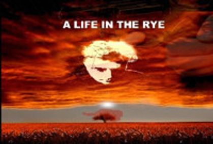 A Life in the Rye show poster