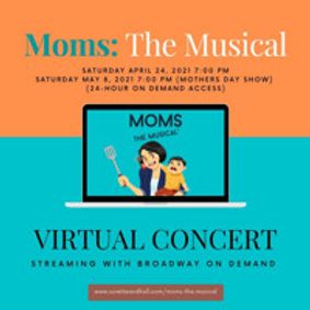 Moms: The Musical: Virtual Concert show poster