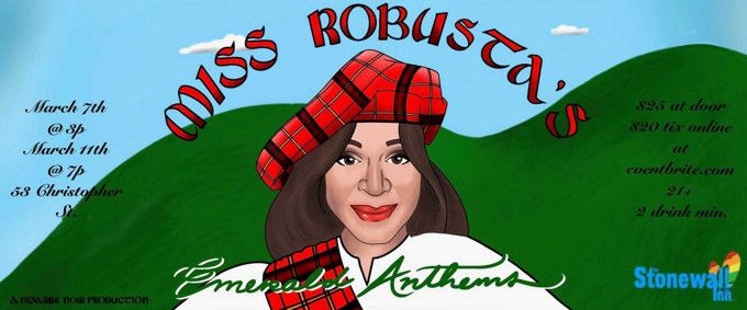 Miss Robusta's Emerald Anthems