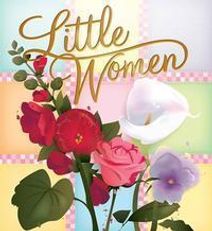 LITTLE WOMEN by Lousa May Alcott