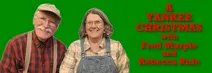 A Yankee Christmas with Fred Marple and Rebecca Rule