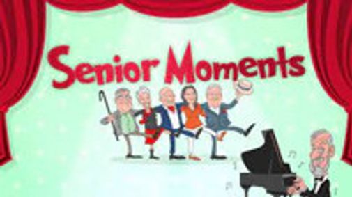 Senior Moments show poster