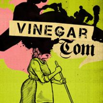 Vinegar Tom