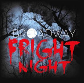 Broadway Fright Night show poster
