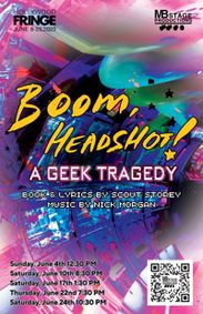 Boom, Headshot! A Geek Tregedy show poster