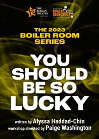You Should Be So Lucky: A Reading and Talkback show poster