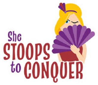 Rockville Little Theatre presents She Stoops to Conquer show poster