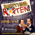 Something Rotten! in Sacramento