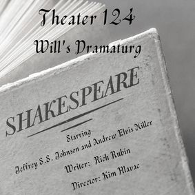 Will’s Dramaturg show poster