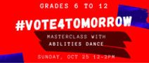 #Vote4Tomorrow Abilities Dance Masterclass