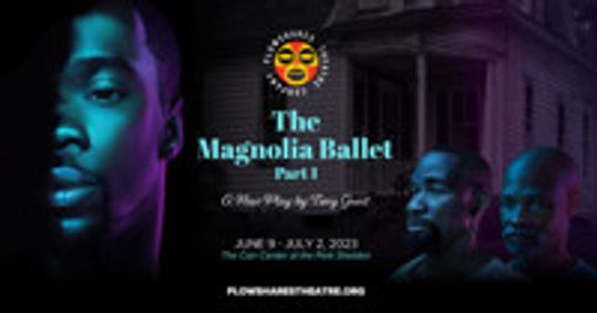 The Magnolia Ballet, Part One show poster