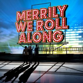 Merrily We Roll Along show poster