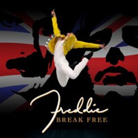 Freddie-Break Free show poster