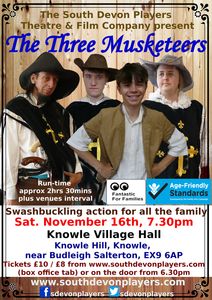 The Three Musketeers - touring theatre - Knowle; Budleigh Salterton