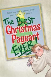 The Best Christmas Pageant Ever