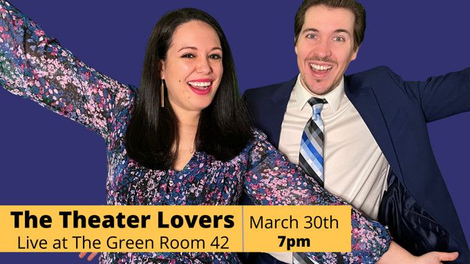 Couple Goals: The Theater Lovers Duet All Night Long