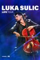 Luka Sulic: Life Tour in Boston