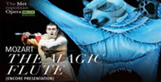 Mozart's The Magic Flute - The Met Opera in HD show poster