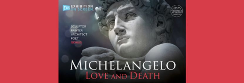 MICHELANGELO” Love & Death – Exhibition on Screen – Wed June 11, 1:30pm show poster