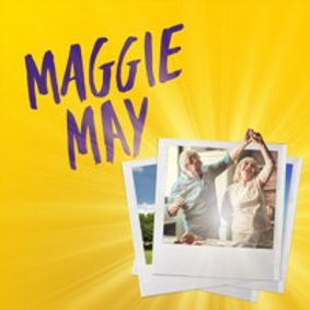 Maggie May show poster