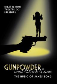 Gunpowder and Black Lace: The Music of James Bond show poster