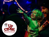 UP CLOSE Festival