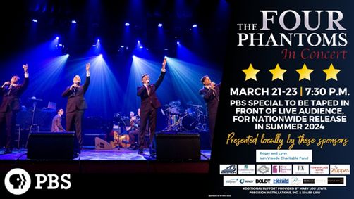 The Four Phantoms In Concert PLUS PBS Special Taping show poster