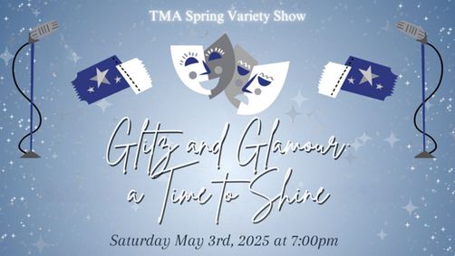 Glitz and Glamour: A Time to Shine - Boise State TMA Spring Variety Show show poster