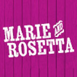 Marie and Rosetta